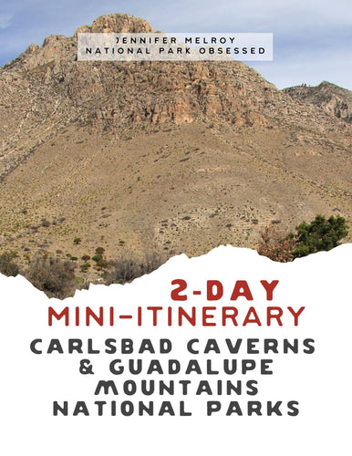 Mini  2-Day Carlsbad Caverns & Guadalupe Mountains National Parks Itinerary