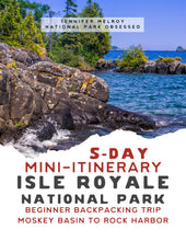 Load image into Gallery viewer, Mini  5-Day Isle Royale National Park Itinerary - Moskey Basin to Rock Harbor