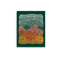 Load image into Gallery viewer, "National Parks are on my Bucket List" Poster