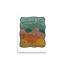 Load image into Gallery viewer, "National Parks are on my Bucket List" Poster