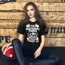 Load image into Gallery viewer, The National Parks are Calling and I Must Go Shirt