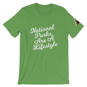 National Parks are a Lifestyle T-Shirt