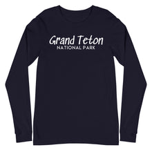 Load image into Gallery viewer, Grand Teton National Park Long Sleeve