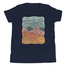 Load image into Gallery viewer, "National Parks are on my Bucket List" Youth T-Shirt