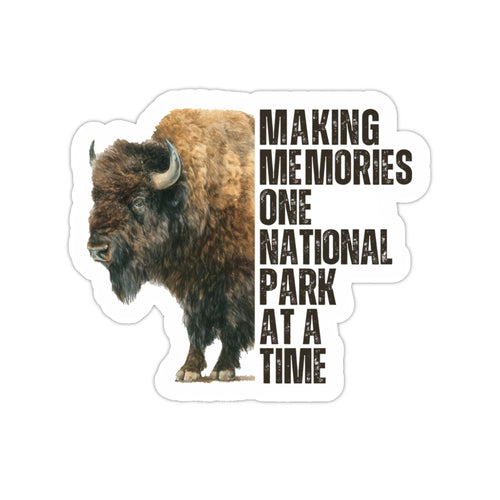 Making Memories One National Park at a Time Sticker