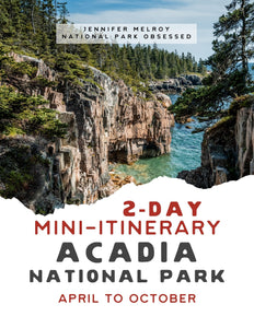 Mini  2-Day Acadia National Park Itinerary