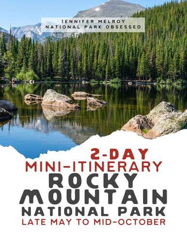 Mini  2-Day Rocky Mountain National Park Itinerary