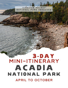 Mini  3-Day Acadia National Park Itinerary