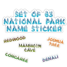 Load image into Gallery viewer, Set of 63 National Park Name Stickers