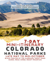 Load image into Gallery viewer, Mini  7-Day Colorado National Parks Itinerary - Black Canyon of the Gunnison, Great Sand Dunes, Mesa Verde, Rocky Mountain
