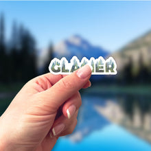 Load image into Gallery viewer, Glacier National Park Name Sticker