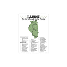 Load image into Gallery viewer, Illinois State and National Park Map | Illinois National Park Poster | Illinois State Park Poster