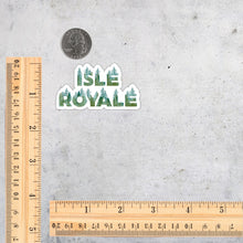 Load image into Gallery viewer, Isle Royale National Park Name Sticker