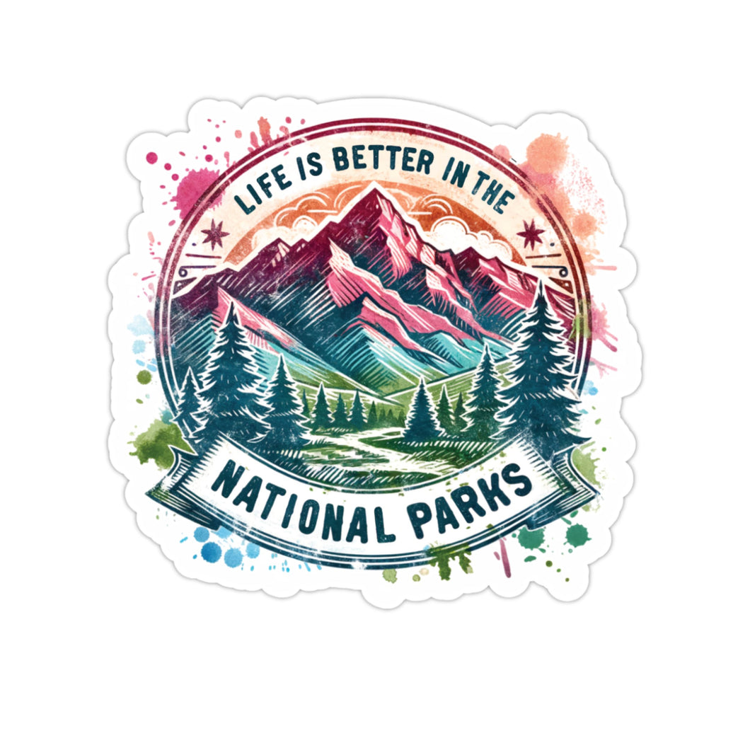Life is Better in the National Parks Sticker