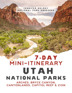Mini  7-Day Utah National Park Itinerary