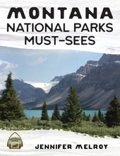 Load image into Gallery viewer, Montana National Parks Must-See eBook