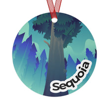 Load image into Gallery viewer, Sequoia National Park Metal Ornament