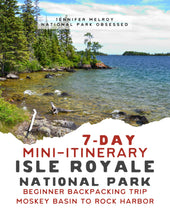 Load image into Gallery viewer, Mini  7-Day Isle Royale National Park Itinerary - Moskey Basin to Rock Harbor