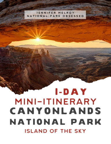 Mini  1-Day Canyonlands National Park Itinerary - Island of the Sky