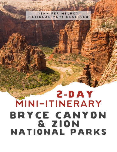 Mini  2-Day Bryce Canyon & Zion National Parks Itinerary