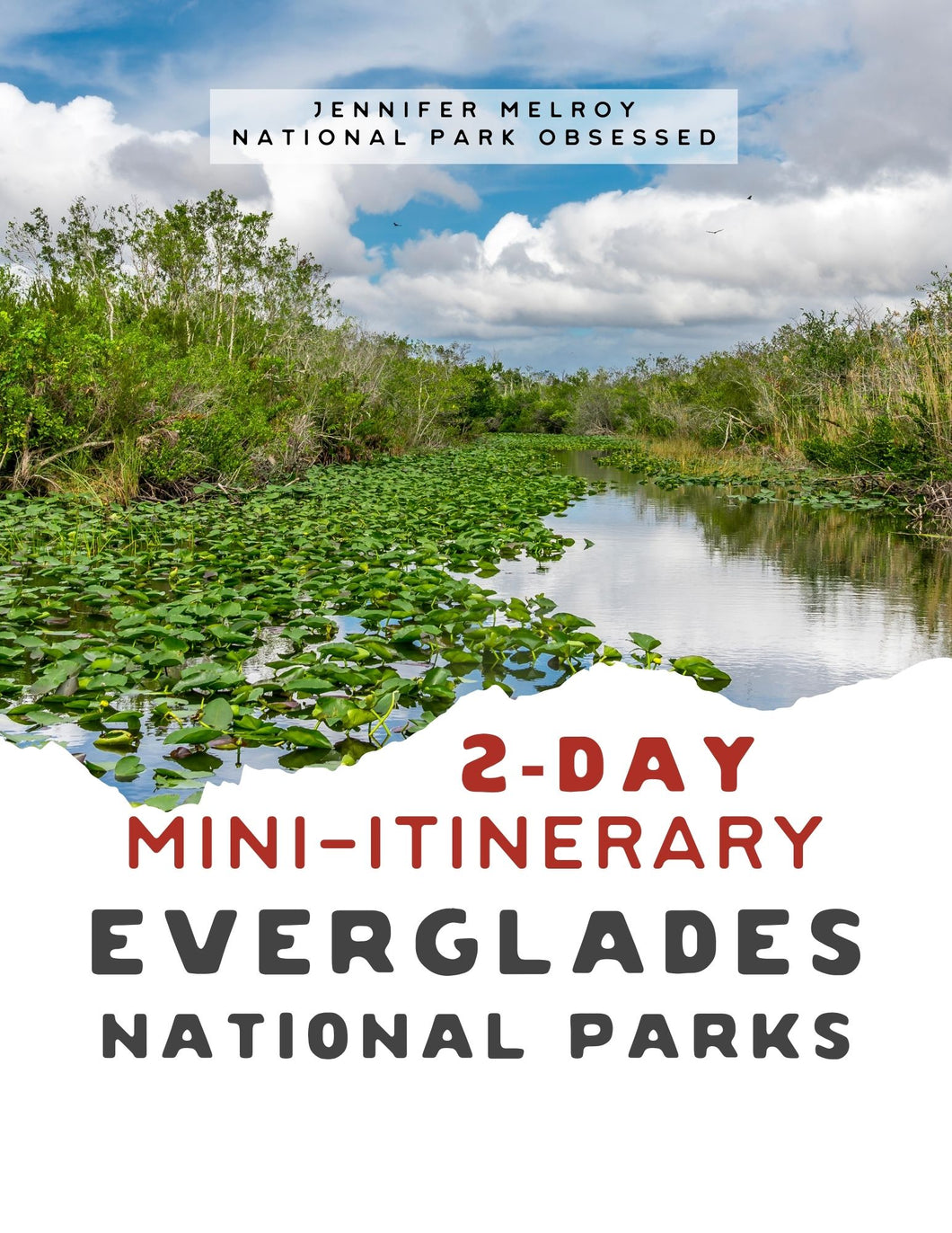 Mini  2-Day Everglades National Park Itinerary