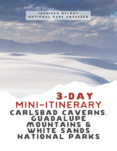 Mini  3-Day Carlsbad Caverns, Guadalupe Mountains & White Sands National Park Itinerary
