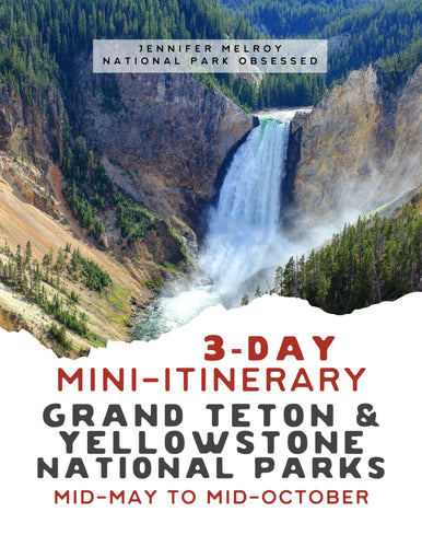 Mini  3-Day Grand Teton & Yellowstone National Park Itinerary