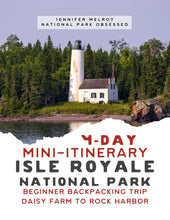 Load image into Gallery viewer, Mini  4-Day Isle Royale National Park Itinerary - Daisy Farm to Rock Harbor