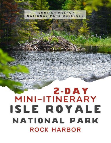 Mini  2-Day Isle Royale National Park Itinerary - Rock Harbor