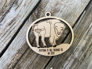"Putting it all Behind Us" Bison Ornament