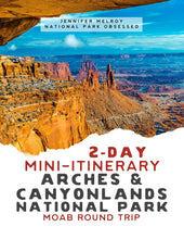 Load image into Gallery viewer, Mini  2-Day Arches and Canyonlands National Parks Itinerary