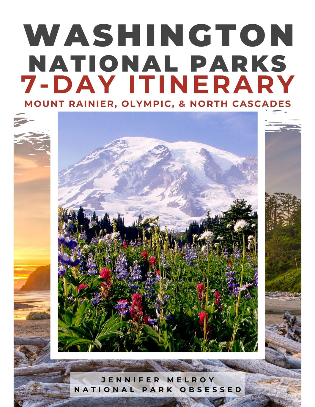 National parks near Seattle: Mount Rainier, Olympic, North Cascades
