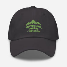 Load image into Gallery viewer, National Park Obsessed Dad Hat