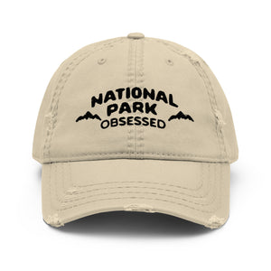 Distressed Dad Hat - National Park Obsessed