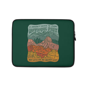 "National Parks are on my Bucket List" Laptop Sleeve