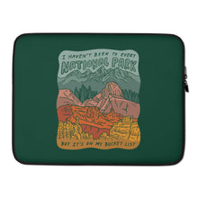 Load image into Gallery viewer, &quot;National Parks are on my Bucket List&quot; Laptop Sleeve