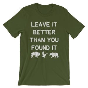 Leave It Better Than You Found It T-Shirt