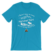 Load image into Gallery viewer, National Parks are on my Bucket List T-Shirts
