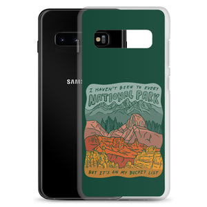 "National Parks are on my Bucket List" Samsung Case