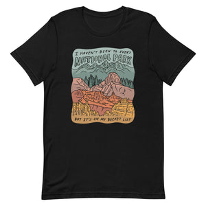 "I haven't been to Every National Park" Map T-Shirt