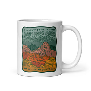 "National Parks are on my Bucket List" Glossy Mug